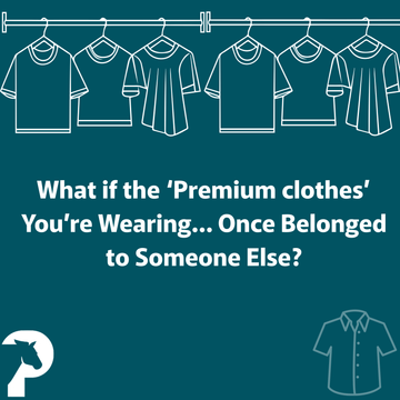 What if the ‘Premium Shirt’ You’re Wearing… Once Belonged to Someone Else?